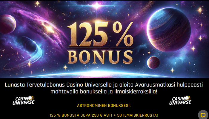 casino universe 125% bonus 250€ + 50 IK